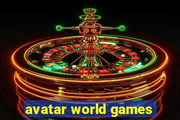 avatar world games